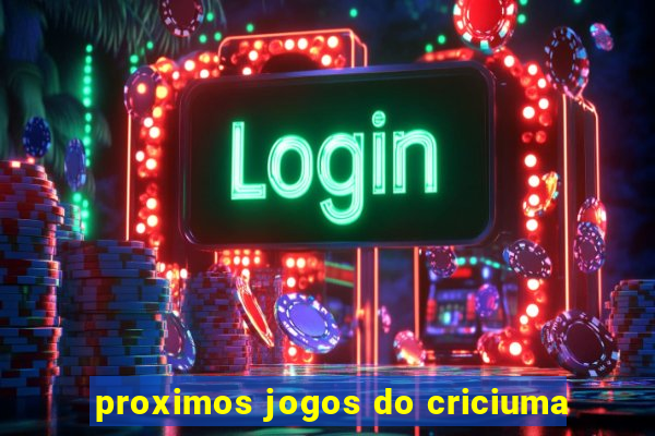 proximos jogos do criciuma